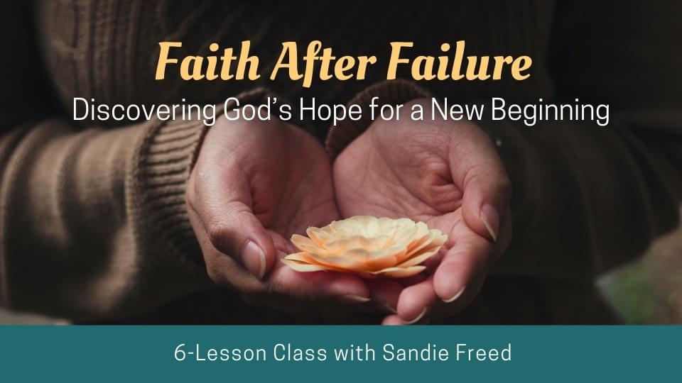 Faith After Failure